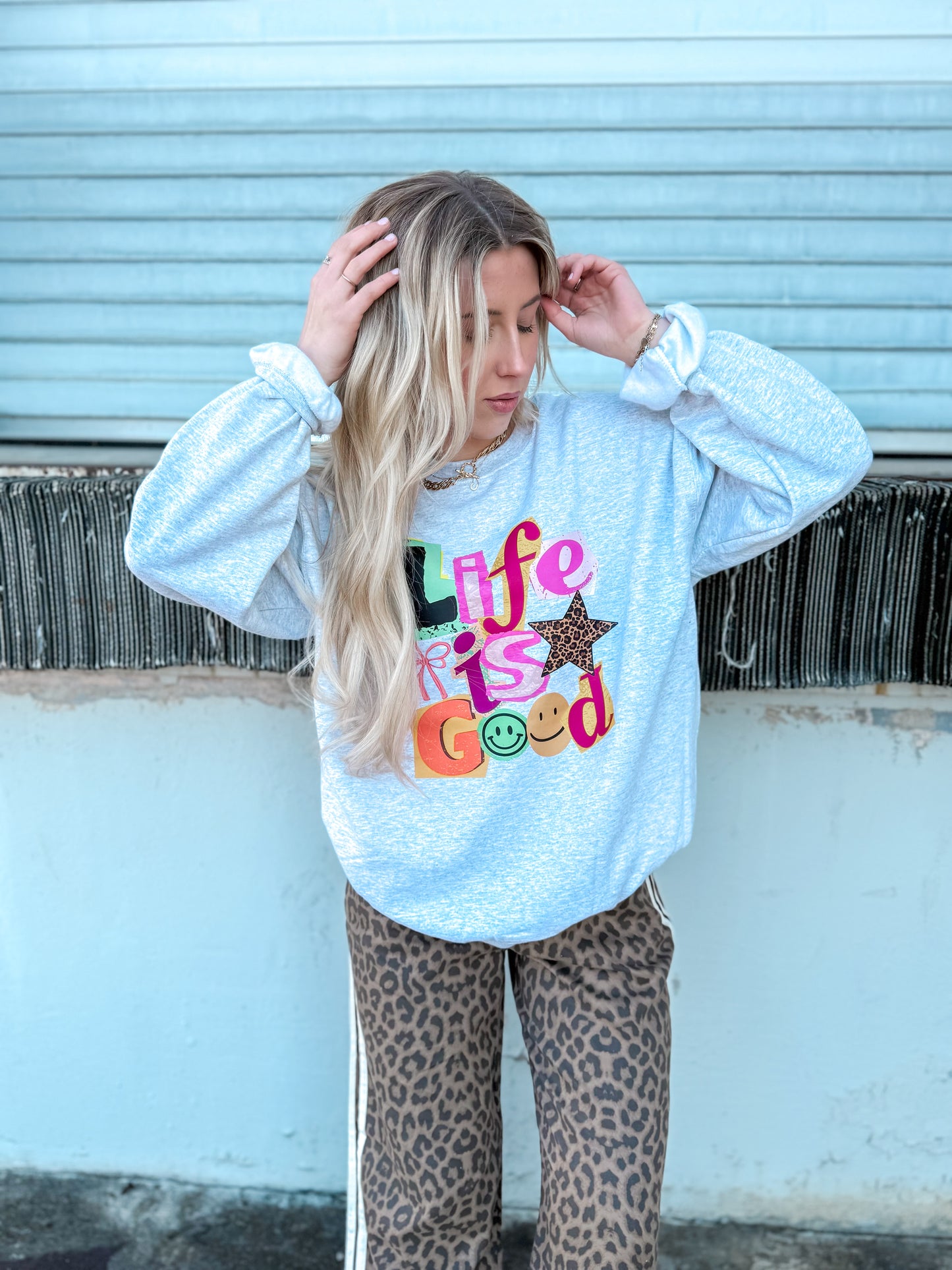 Ash Life Is Good Sweatshirt (Pre-Order)