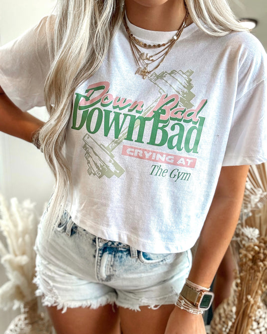 Down Bad Cropped Tee