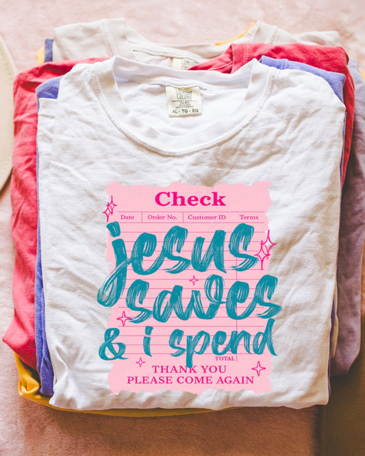 Jesus Saves I Spend (Pre-Order)