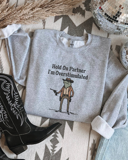 (PRE-ORDER) Hold On Partner Sweatshirt