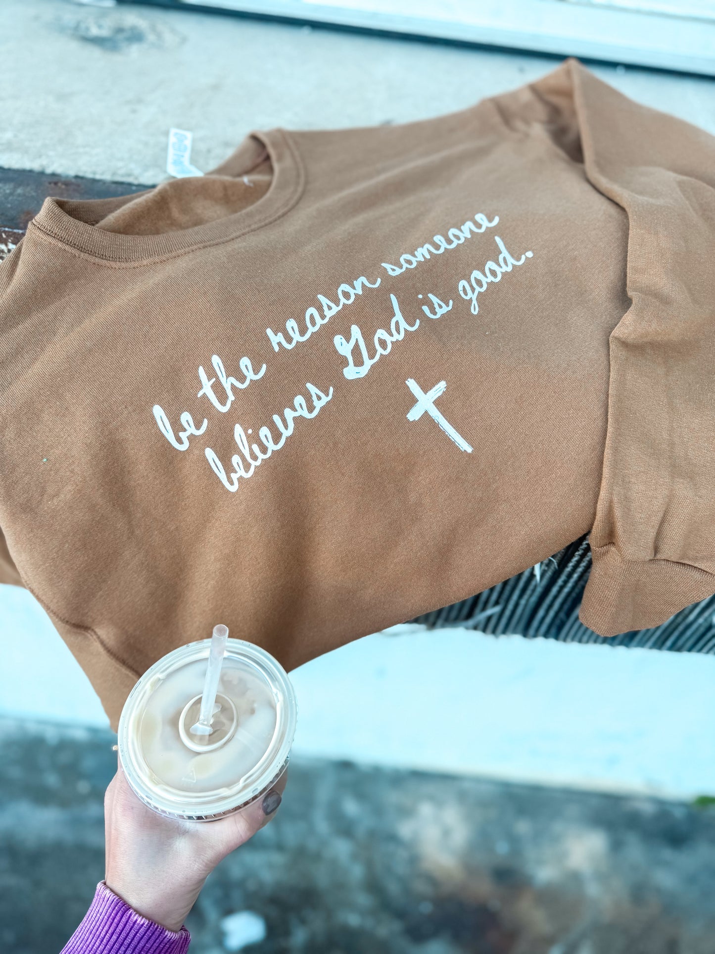 Be The Reason Sweatshirt