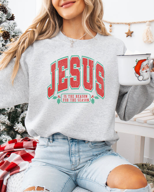 Reason For The Season Sweatshirt (PRE-ORDER)