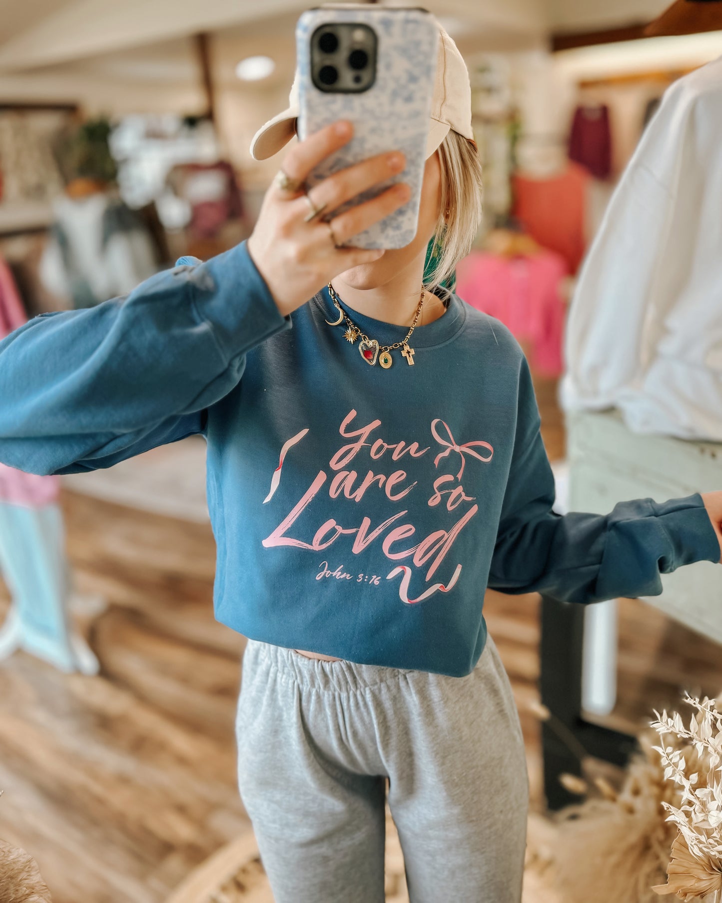 You Are So Loved Sweatshirt