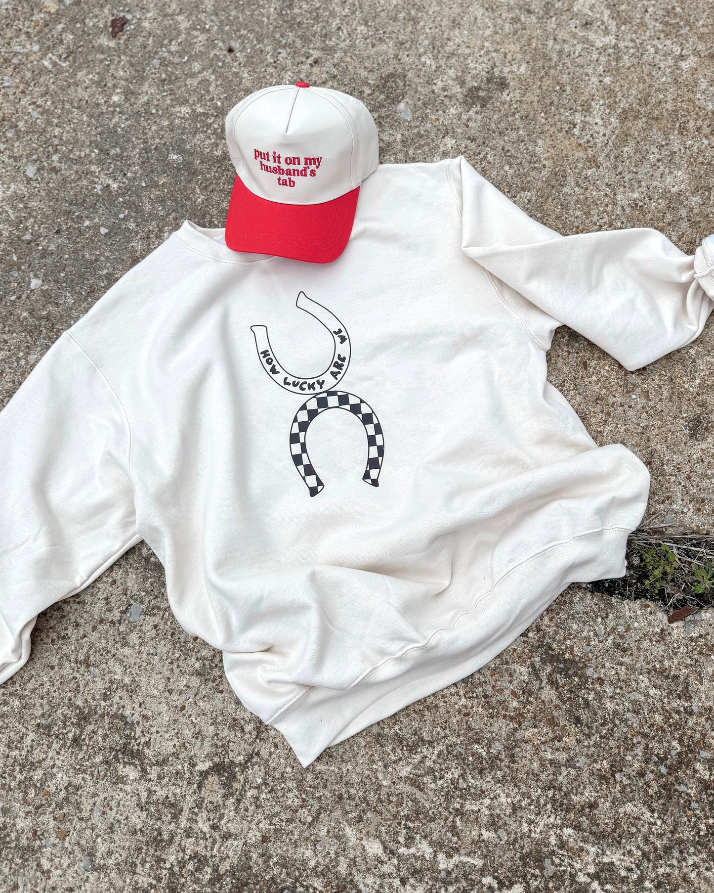 How Lucky Are We Sweatshirt (Pre-Order)