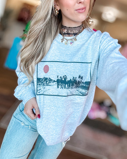 Saddle Up Your Horses Sweatshirt (PRE-ORDER)