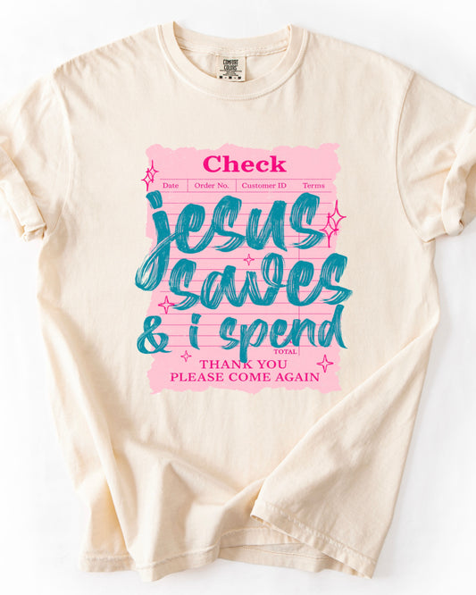 Jesus Saves I Spend (Pre-Order)