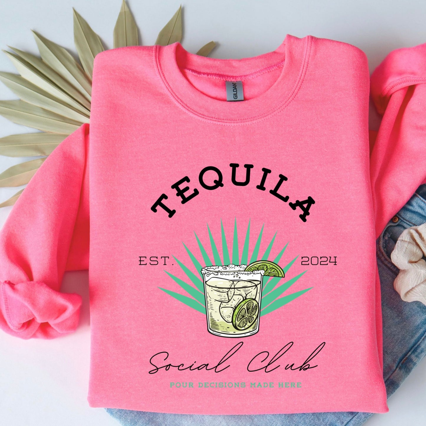 Tequila Pink Sweatshirt (PRE-ORDER)