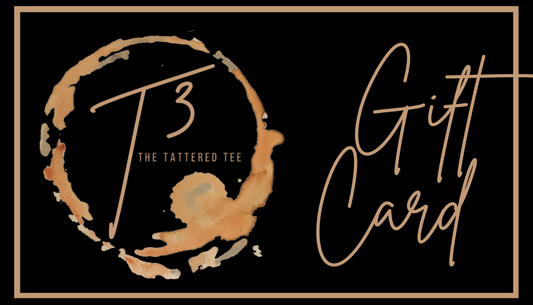 The Tattered Tee Gift Card